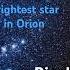 Rigel Is The 7th Brightest Star In Night Sky And Located In Orion Rigel Orion Learnthesky