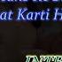 Tu Jo Hans Hans Ke Sanam Karaoke With Scrolling Lyrics Eng ह द