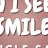 WHEN I SEE YOU SMILE Lyrics UNCLE SAM