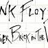 Pink Floyd Another Brick In The Wall Remastered 2023 HD Versión Completa