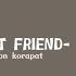 JUST FRIEND NANON KORAPAT Easy Lyrics