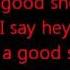 Hey Man Nice Shot Filter Lyrics On Screen