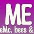 WizTheMc Bees Honey Show Me Love Lyrics