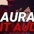 Aura Ogryzek Edit Audio
