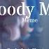 Bloody Mary I Ll Dance Dance Dance Meme Gacha Club