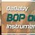 DaBaby BOP On Broadway Hip Hop Musical Instrumental Official