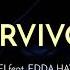 2WEI Feat Edda Hayes Survivor