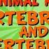THE ANIMAL KINGDOM VERTEBRATES AND INVERTEBRATES Educational Videos For Kids