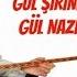 Murad U Fatma 2 DAVETA ME GÜL ŞİRİNE GÜL NAZE