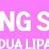 Dua Lipa Training Season Lyrics