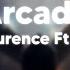 Duncan Laurence Arcade Ft FLETCHER 8D AUDIO