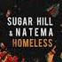 Sugar Hill Natema Homeless Original Mix