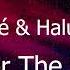 Calé Haluna Hymn For The Weekend Lyrics