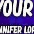 Jennifer Lopez Ain T Your Mama Lyrics