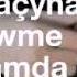 Aydymlaryn Sozleri Lyrics Azat Dönmez Düwme
