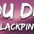 BLACKPINK DDU DU DDU DU Lyrics