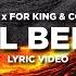 I Still Believe Lecrae X For King Country Lyric Video