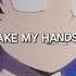 Take My Eyes Capcut Anime Mha Music Edit Viral Shorts Mothermother Body