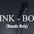 BLACKPINK BOOMBAYAH Acapella Vocals Only