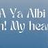 Mekan Atayew Le Le Le Le AAA Ya Albi Ah My Heart Arabian Version