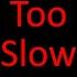 Too Slow Remix Friday Night Funkin Vs Sonic EXE Mod