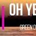 Green Day Oh Yeah Lyrics