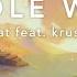 A Whole World Derivakat Ft Krustydavid