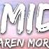 Zedd Maren Morris Grey The Middle Lyrics 15 Min
