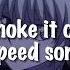 Lumi Athena Jnhygs SMOKE IT OFF Speed Song