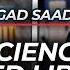 Exposing The Unexpected Science Behind Why Liberals Get Selfishness Wrong Gad Saad