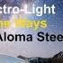 Electro Light The Ways Feat Aloma Steele 4