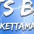 KETTAMA It Gets Better Lyrics