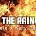 Set Fire To The Rain X Firework Adele Katy Perry Replica Mashup