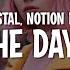 CHRYSTAL THE DAYS NOTION REMIX Lyrics