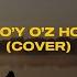 Beggin Meni Qo Y O Z Holimga Cover Toxir Sodiqov