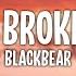 Blackbear Queen Of Broken Hearts Lyric Video
