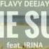 Flavy DeeJay Feat Irina The Sun