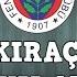 Kıraç Fenerbahçe 100 Yıl Marşı