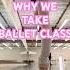 WHY WE TAKE BALLET CLASS Ballerina Ballet Dancer Balletclass Guestartist Saturday Explained Athlete