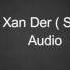 Xan Der Letter To My Ex Still Down Challenge