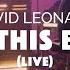 David Leonard Share This Burden Official Live Video
