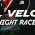 Paul Velchev Night Race Nigth Drive