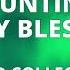 Counting Every Blessing Rend Collective With Lyrics