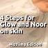 4 Steps To Get Glow And Noor On Your Face Islam Skincare Noor Dua Fyp Trending Pinterest