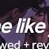 Love Me Like You Do Ellie Goulding Slowed Reverb With Lyrics