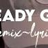 You Can T Put Your Arms Around What S Already Gone Already Gone JEDAG JEDUG Remix Lyrics
