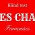 Blind Test Vieilles Chansons Françaises