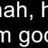 Honey I M Good Andy Grammer Lyrics