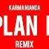 Plan B Remix Karma Nianda MegTheeStallion Remix NewMusic