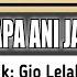 KARAOKE PAPA ANI JADI PAPA TIRI Nada Pria Lirik Gio Lelaki Pop Manado